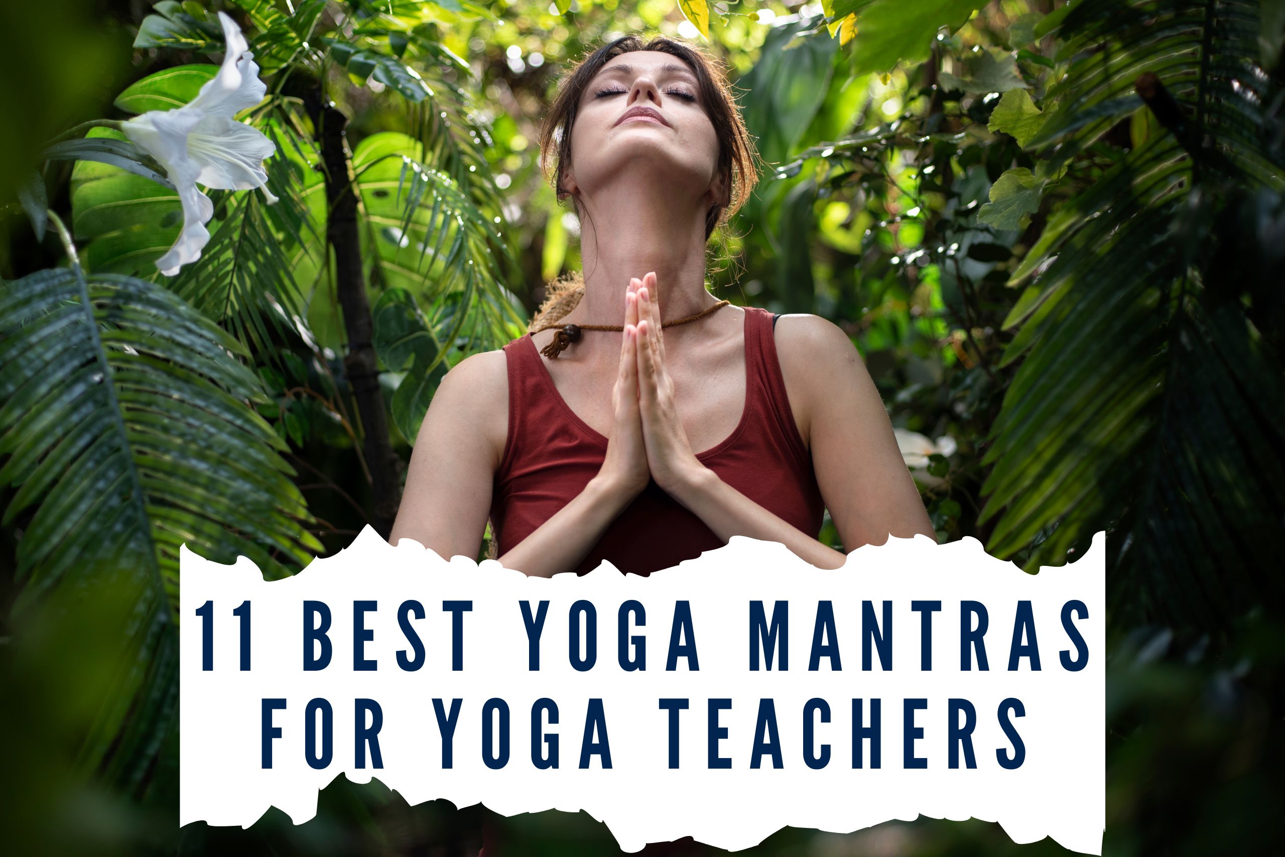 Yoga Mantras For Yoga Teachers